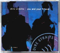 Dire Straits - You And Your Friend